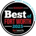 Best of Fort Worth 2025 winner badge, Fort Worth Magazine